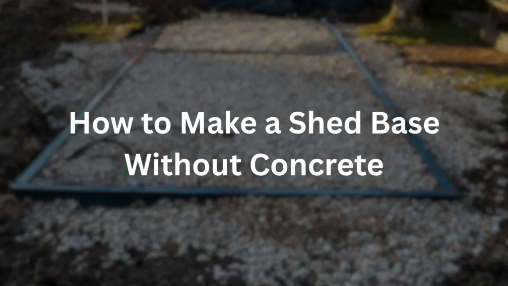 shed base without concrete