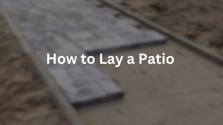 How to Lay a Patio