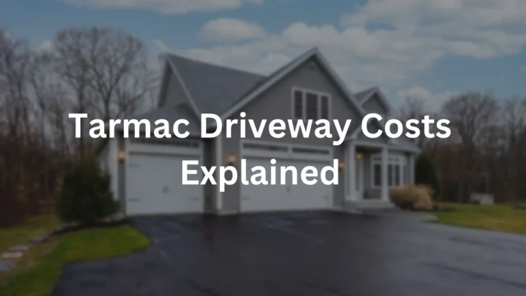 Tarmac Driveway Costs Explained